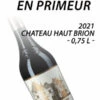 2021 Chateau Haut Brion - 1er Grand Cru Classe Pessac-Leognan